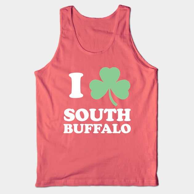 I Shamrock South Buffalo Tank Top by PodDesignShop